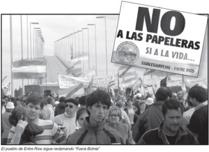 El pueblo de Entre Ros sigue reclamando Fuera Botnia